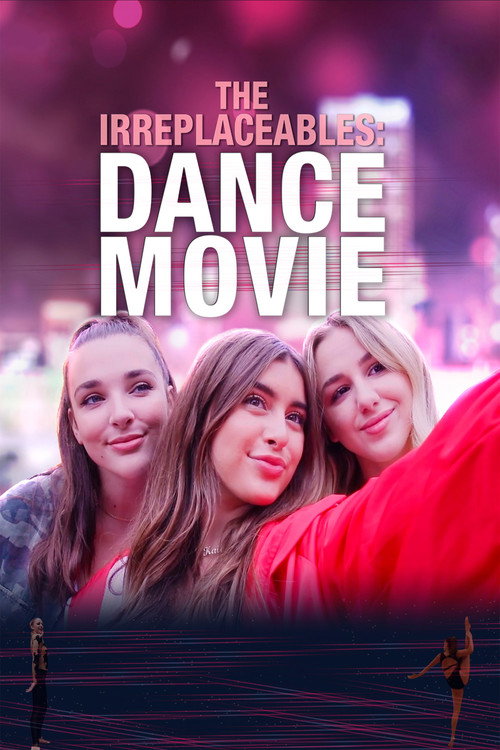 Watch The Irreplaceables: Dance Movie movie free hd on hurawatch