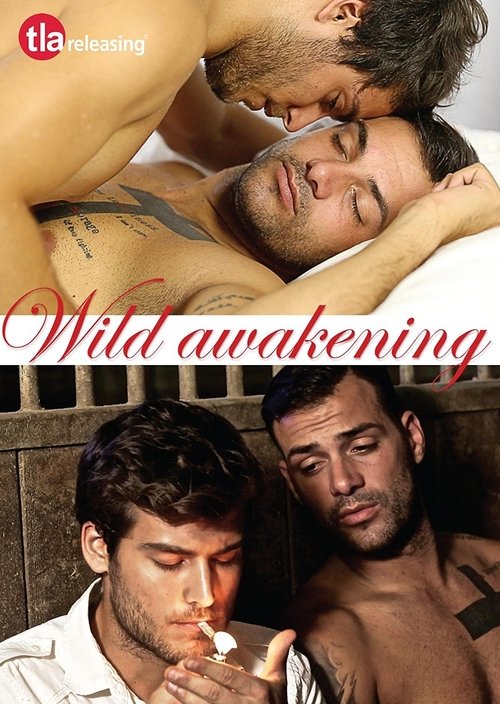 Watch Wild Awakening movie free hd on hurawatch