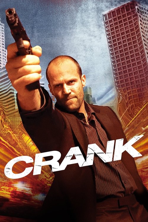 Watch Crank movie free hd on hurawatch