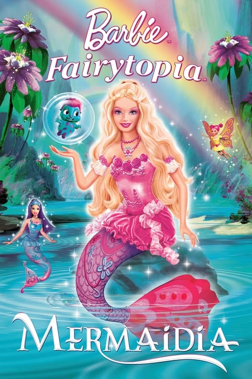 Watch Barbie Fairytopia: Mermaidia movie free hd on hurawatch