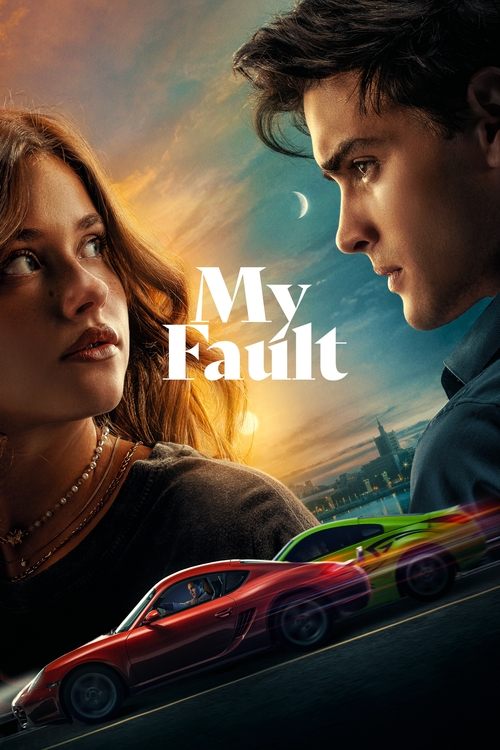 Watch My Fault movie free hd on hurawatch