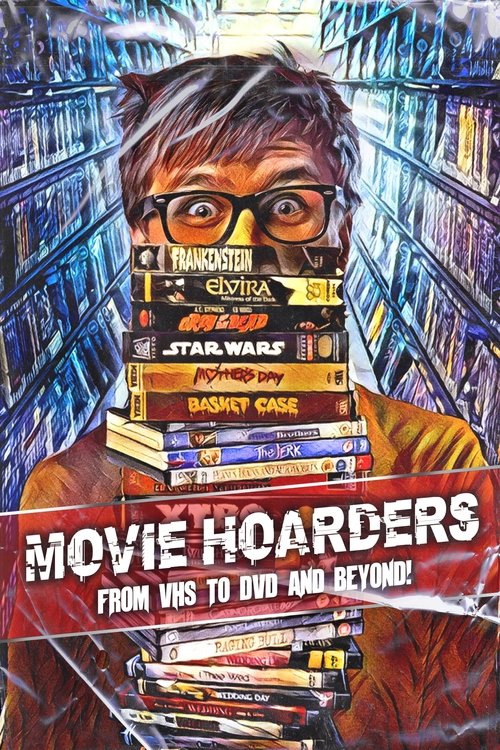 Watch Movie Hoarders: From VHS to DVD and Beyond! movie free hd on hurawatch