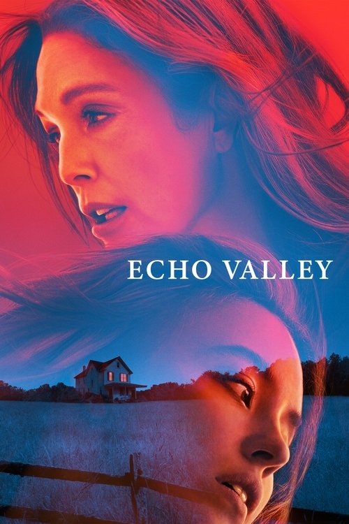 Watch Echo Valley movie free hd on hurawatch