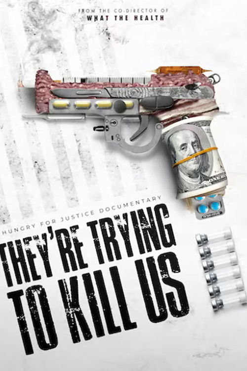 Watch They're Trying To Kill Us movie free hd on hurawatch