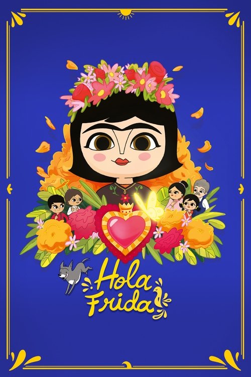 Watch Hola Frida! movie free hd on hurawatch